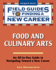 Food and Culinary Arts (Field Guides to Finding a New Career (Paperback))