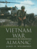 Vietnam War Almanac (Almanacs of American Wars) By James H. Willbanks