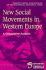 New Social Movements in Western Europe: a Comparative Analysis (Social Movements, Protest and Contention)