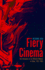 Fiery Cinema: the Emergence of an Affective Medium in China, 1915-1945 (a Quadrant Book)