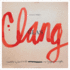 Clang (Volume 62) (Posthumanities)