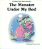 The Monster Under My Bed (a Giant First-Start Reader)
