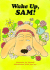 Wake Up, Sam! (Happy Times Adventures)