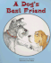 A Dog's Best Friend (Pair-It Books: Early Fluency: Stage 3)