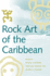 Rock Art of the Caribbean