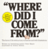 Where Did I Come From? : an Illustrated Childrens Book on Human Sexuality
