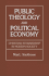 Public Theology and Political Economy: Christian Stewardship in Modern Society