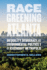 Race and the Greening of Atlanta: Inequality, Democracy, and Environmental Politics in an Ascendant Metropolis