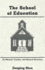 The School of Education: Its Mission, Faculty, and Reward Structure