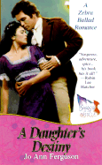 A Daughter's Destiny (Shadow of the Bastille)