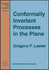 Conformally Invariant Processes in the Plane (Volume 114)