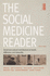The Social Medicine Reader, Second Edition, Vol. Two: Social and Cultural Contributions to Health, Difference, and Inequality (Social Cultural Contributions to Health, Difference, and Inequality)