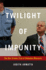 Twilight of Impunity  the War Crimes Trial of Slobodan Milosevic