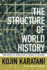 The Structure of World History From Modes of Production to Modes of Exchange