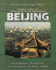 Daily Life in Ancient and Modern Beijing (Cities Through Time)