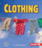 Clothing (First Step Nonfiction Basic Human Needs)