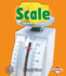 Scale (First Step Nonfiction-Simple Tools)