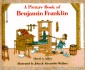 A Picture Book of Benjamin Franklin (Picture Book Biography)