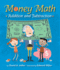 Money Math: Addition and Subtraction