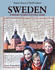 Sweden: a Primary Source Cultural Guide (Primary Sources of World Cultures)