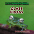 Glass Frogs (Really Wild Life of Frogs)