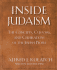 Inside Judaism: the Concepts, Customs, and Celebrations of the Jewish People
