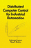 Distributed Computer Control Systems in Industrial Automation