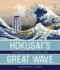 Hokusai's Great Wave Biography of a Global Icon