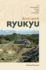 Ancient Ryukyu: an Archaeological Study of Island Communities
