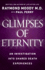 Glimpses of Eternity