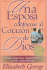Una Esposa Conforme Al Corazon De Dios (Spanish Edition)