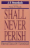 Shall Never Perish