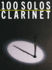 100 Solos: for Clarinet