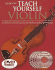 Step One: Teach Yourself Violin Course: a Complete Learning System Book/3 Cds/Dvd Pack