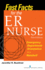 Fast Facts for the Er Nurse, Third Edition: Emergency Department Orientation in a Nutshell