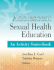 Adolescent Sexual Health Education: an Activity Sourcebook
