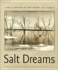 Salt Dreams: Land and Water in Low-Down California