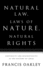 Natural Law, Laws of Nature, Natural Rights