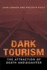 Dark Tourism (Tourism, Leisure & Recreation)