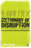 Dictionary of Disruption: a Practical Guide to Behaviour Management (Practical Teaching Guides)