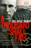 A Thousand Shall Fall: the Electrifying Story of a Soldier and His Family Who Dared to Practice Their Faith in Hitler's Germany