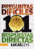 101 Preguntas Difciles, Respuestas Directas (Especialidades Juveniles) (Spanish Edition)