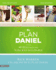 El Plan Daniel-Gua De Estudio: 40 Das Hacia Una Vida Ms Saludable (the Daniel Plan) (Spanish Edition)
