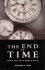 The End of Time: Religion, Ritual and the Forging of the Soul