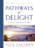 Pathways of Delight: Discovering the Image of Intercessory Worship