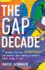 The Gap Decade: When You'Re Technically an Adult But Really Don't Feel Like It Yet