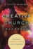 Creative Church Handbook Releasing the Power of the Arts in Your Congregation