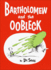 Bartholomew and the Oobleck (Turtleback School & Library Ed. )