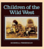 Children of the Wild West (Turtleback School & Library Binding Edition)