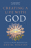 Creating a Life with God, Revised Edition: The Call of Ancient Prayer Practices